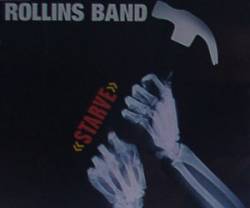 Rollins Band : Starve
